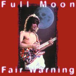 Van Halen : Full Moon, Fair Warning